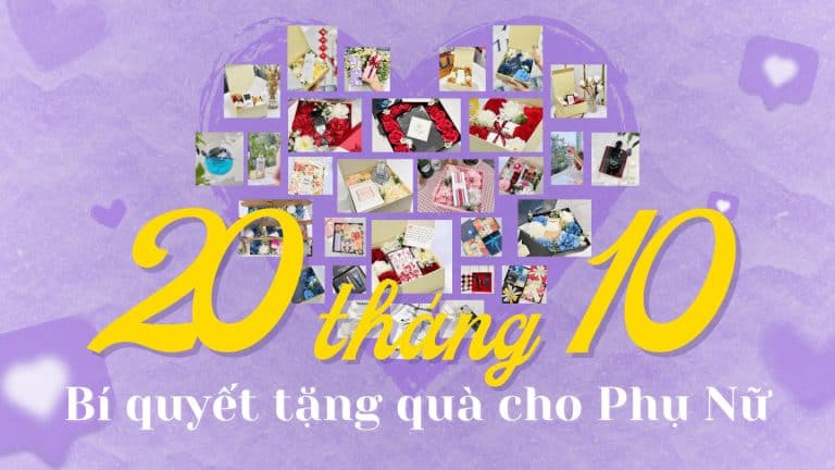 Bí kíp tặng quà 20 tháng 10 cho phụ nữ